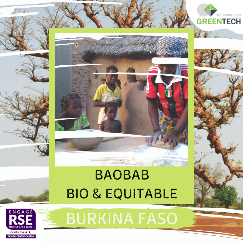 Our historical Supply Chains - #2 : Burkina Faso, Organic Baobab Oil and Powder