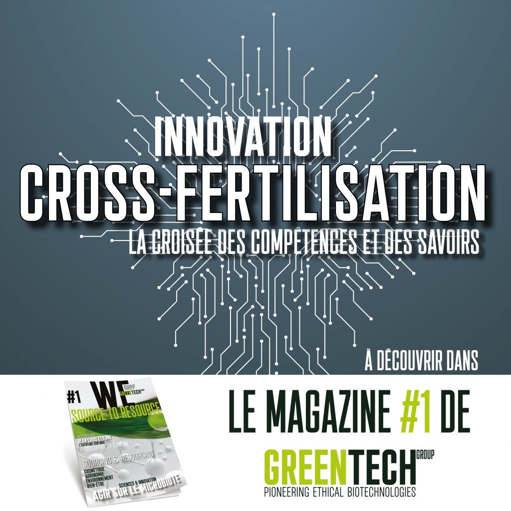 Magazine GREENTECH #1: La Cross-Fertilisation