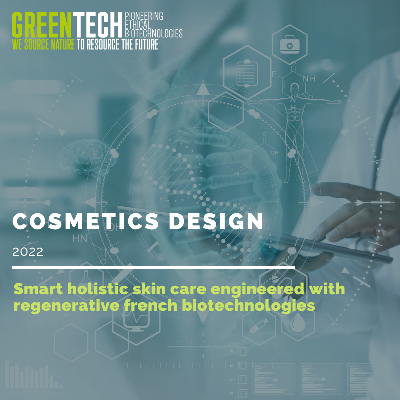 Smart holistic skin care engineered with regenerative french biotechnologies